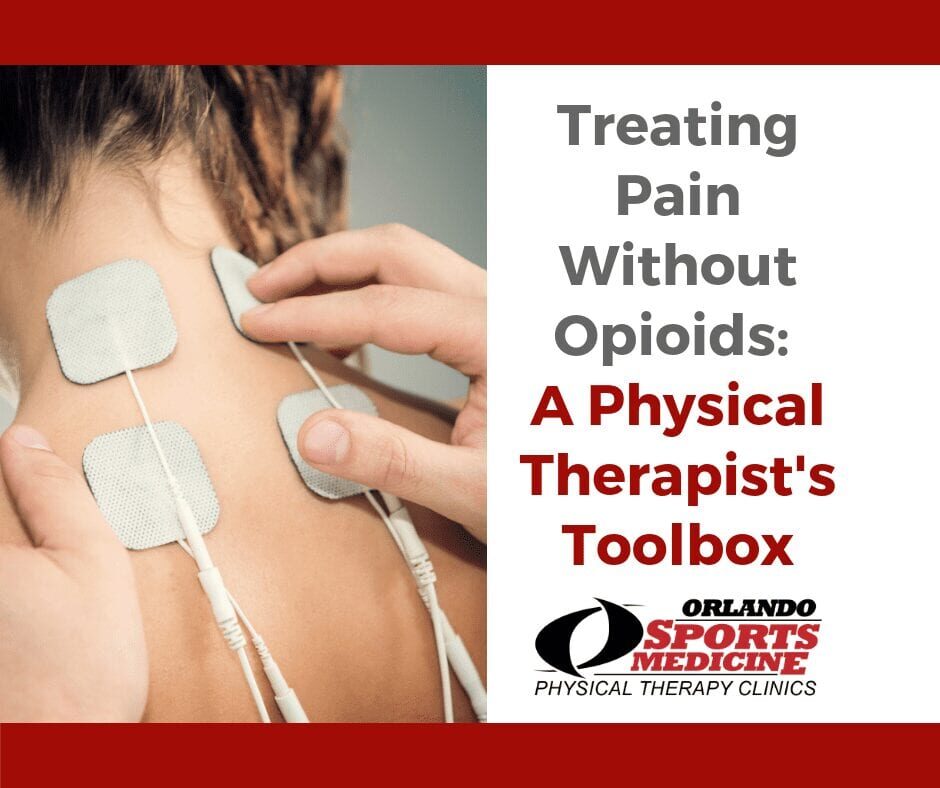 Treating Pain Without Opioids:  A Physical Therapist's Toolbox